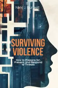 Surviving Violence - Nikki Burgett  J.