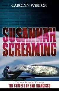 Susannah Screaming - Weston Carolyn