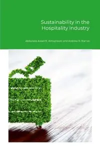 Sustainability in the Hospitality Industry - Almajnooni Abdulaziz