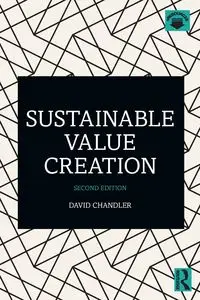 Sustainable Value Creation - David Chandler