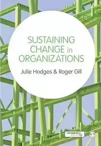 Sustaining Change in Organizations - Julie Hodges