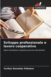 Sviluppo professionale e lavoro cooperativo - Gonzalez Palmero Yuritza