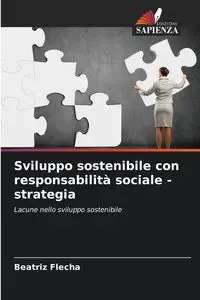 Sviluppo sostenibile con responsabilità sociale - strategia - Beatriz Flecha