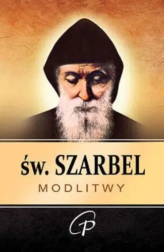 Św. Szarbel modlitwy - praca zbiorowa