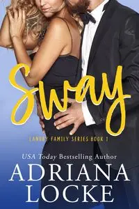 Sway - Adriana Locke