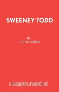 Sweeney Todd - Austin Rosser