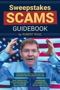 Sweepstakes Scams Guidebook - Ross Robert