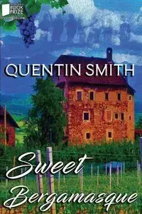 Sweet Bergamasque - Quentin Smith