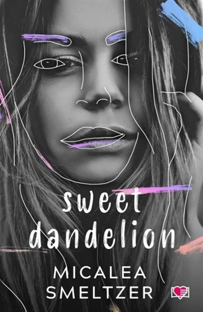 Sweet Dandelion - Micalea Smeltzer, Mateusz Kapelan