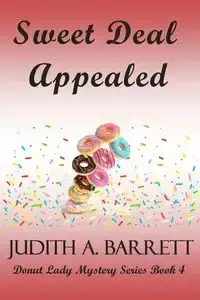 Sweet Deal Appealed - Barrett Judith A.