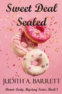 Sweet Deal Sealed - Barrett Judith A.