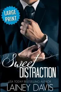 Sweet Distraction (Large Print) - Davis Lainey