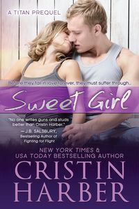 Sweet Girl - Cristin Harber