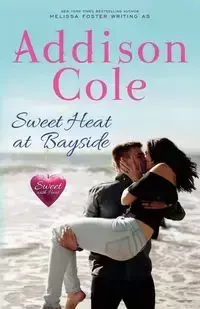 Sweet Heat at Bayside - Cole Addison