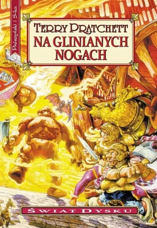 Świat Dysku. Na glinianych nogach - Terry Pratchett