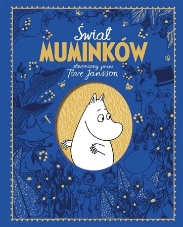 Świat Muminków stworzony przez Tove Jansson - Ardagh Ardagh, Frank Cottrell-Boyce, Tove Jansson