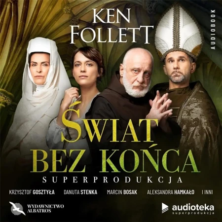 Świat bez końca audiobook - Ken Follett