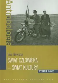 Świat człowieka Świat kultury - Ewa Nowicka