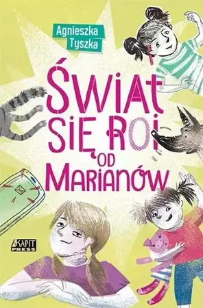 Świat się roi od Marianów - Agnieszka Tyszka