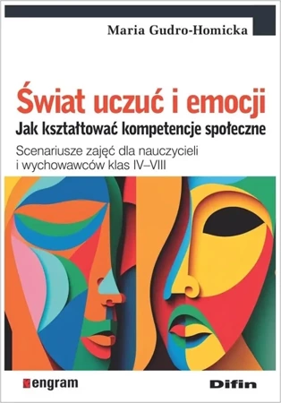 Świat uczuć i emocji - Maria Gudro-Homicka