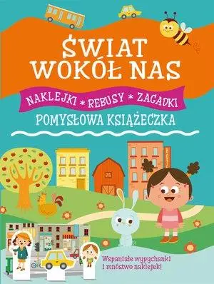 Świat wokół nas. Pomysłowa książeczka - Rita Giannetti (ilustr.)