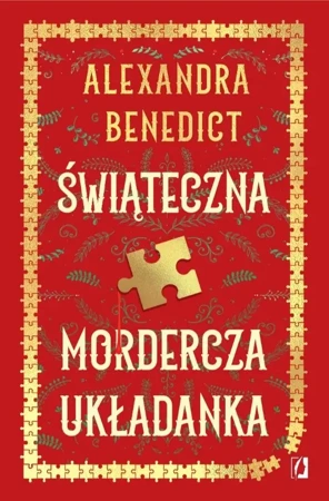 Świąteczna mordercza układanka - Alexandra Benedict