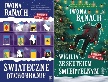 Świąteczne duchobranie + Wigilia ze skutkiem - Iwona Banach