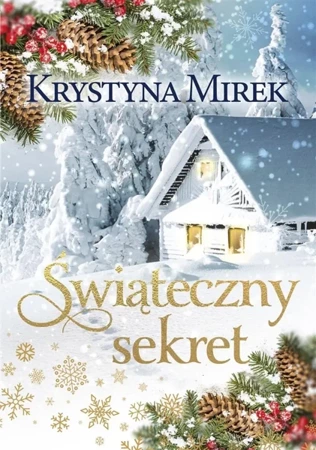 Świąteczny sekret w.2022 - Krystyna Mirek