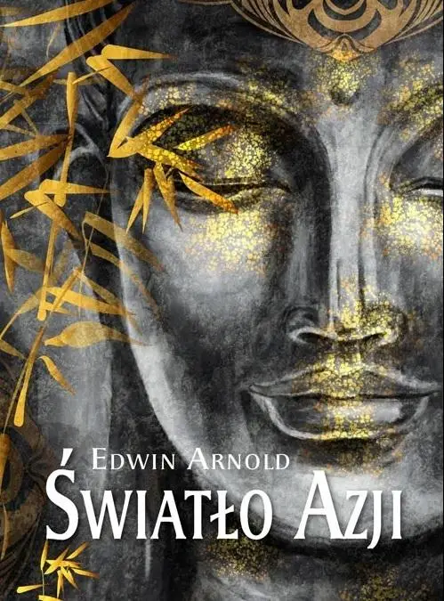 Światło Azji - Edwin Arnold