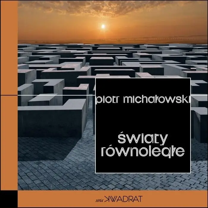 Światy równoległe - Piotr Michałowski