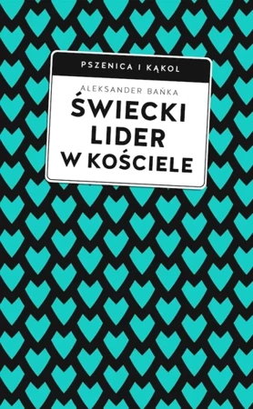 Świecki lider w Kościele - Aleksander Bańka