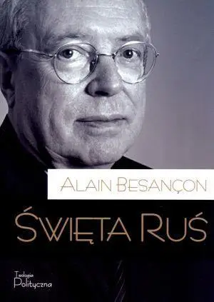 Święta Ruś - Alain Besancon