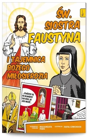 Święta Siostra Faustyna i tajemnica Bożego.. - Małgorzata Pabis