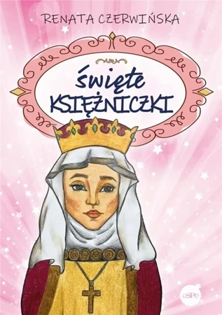 Święte księżniczki - Renata Czerwińska