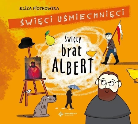 Święty Brat Albert. Audiobook - Eliza Piotrowska