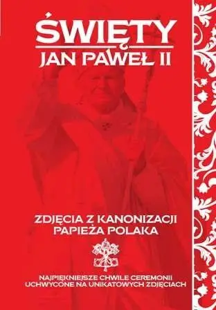 Święty Jan Paweł II - praca zbiorowa