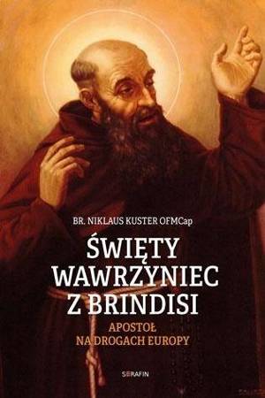 Święty Wawrzyniec z Brindisi - Niklaus Kuster OFMCap