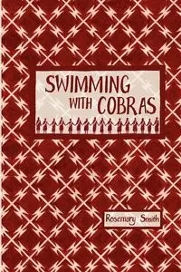Swimming with Cobras - Rosemary Smith