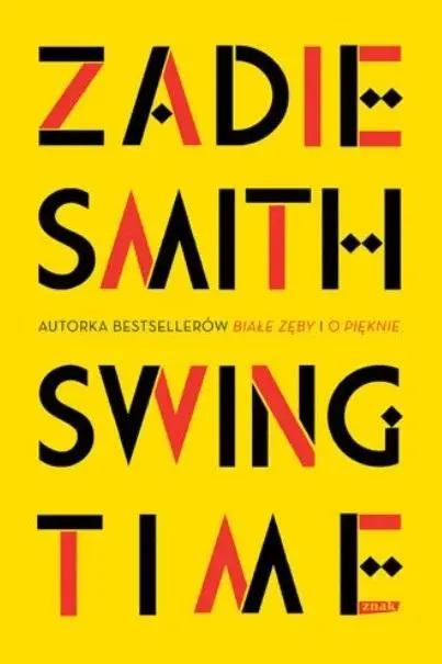 Swing Time - Zadie Smith