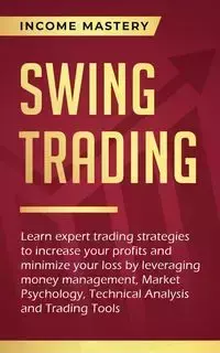 Swing Trading - Income Mastery