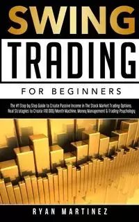 Swing Trading for Beginners - Ryan Martinez