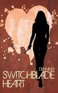 Switchblade Heart - Denning