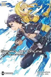 Sword Art Online #13 Alicyzacja: Podział - Kawahara Reki