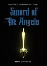 Sword of the Angels - Matt Eastwood