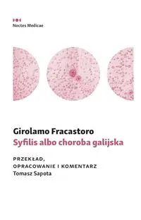 Syfilis albo choroba galijska - Girolamo Fracastoro