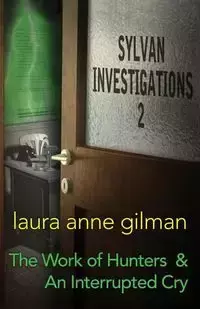 Sylvan Investigations 2 - Laura Anne Gilman