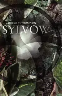 Sylvow (Paperback) - Douglas Thompson