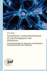 Symptômes comportementaux et psychologiques des démences - MAUFUS-M