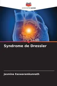 Syndrome de Dressler - Easwaramkunnath Jasmina