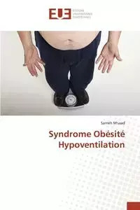 Syndrome obésité hypoventilation - M'SAAD-S